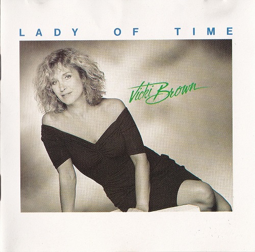 Vicki Brown - Lady Of Time (1989) (Lossless + MP3)