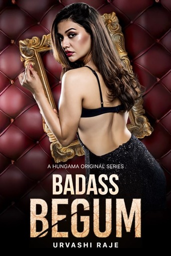 Badass Begum (2025) S01