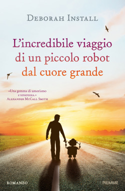 Deborah Install - L'incredibile viaggio di un piccolo robot dal cuore grande (2016)