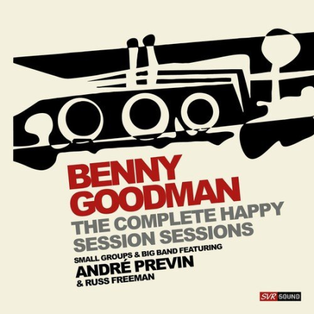 Benny Goodman - The Complete Happy Session Sessions (2022)