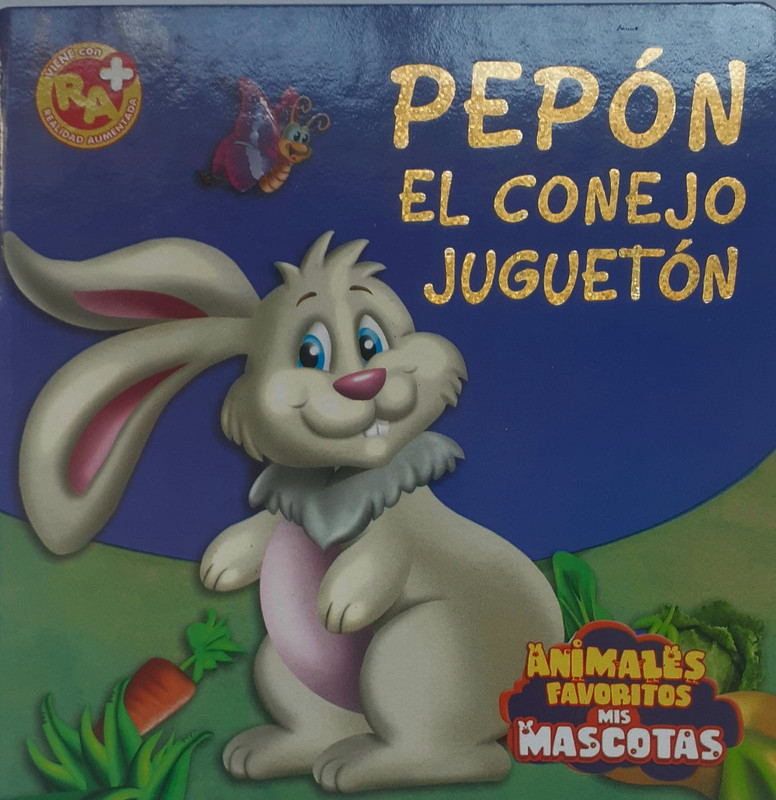 PEPON EL CONEJO JUGUETON, COLECCION MIS MASCOTAS