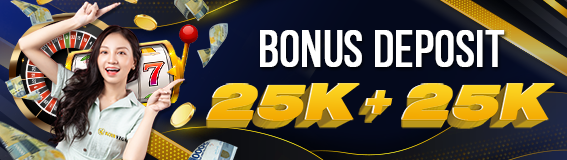 Bonus Deposit 25 25