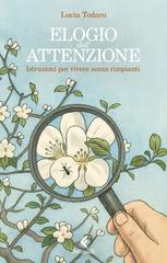 Lucia Todaro – Elogio dell’attenzione (2026)