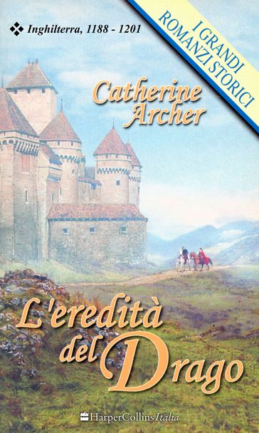 Catherine Archer - La Confraternita del Drago 01 L'eredità del Drago (2003)