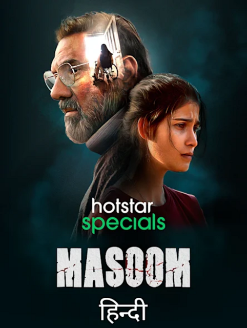  Masoom (2022) 720p HEVC HDRip Hindi S01 Complete Web Series x265 AAC ESubs [1GB] Full Movie Download