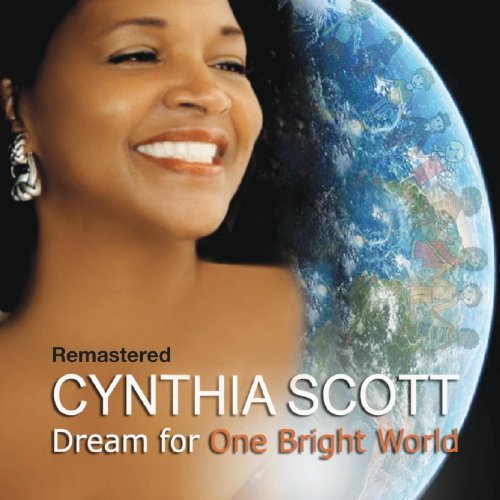Cynthia Scott - Dream for One Bright World (Remastered) (2020)