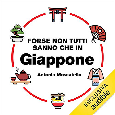 Antonio Moscatello - Forse non tutti sanno che in Giappone (2021) (mp3 - 128 kbps)