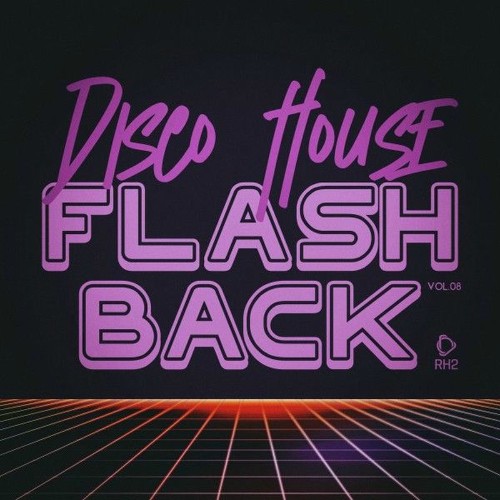 VA - Disco House Flashback, Vol.08 (2026)