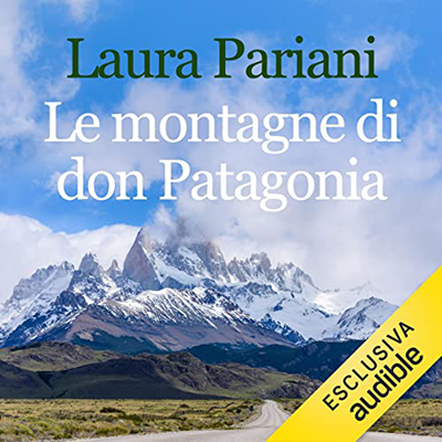 Laura Pariani - Le montagne di don Patagonia (2021) (mp3 - 128 kbps)