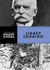 Rosa Maria Delli Quadri – I personaggi della Grande Guerra. Sidney Sonnino (2022)