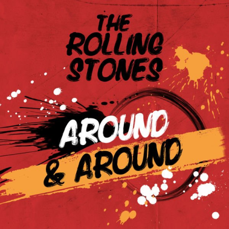 The Rolling Stones - Around & Around (2022)