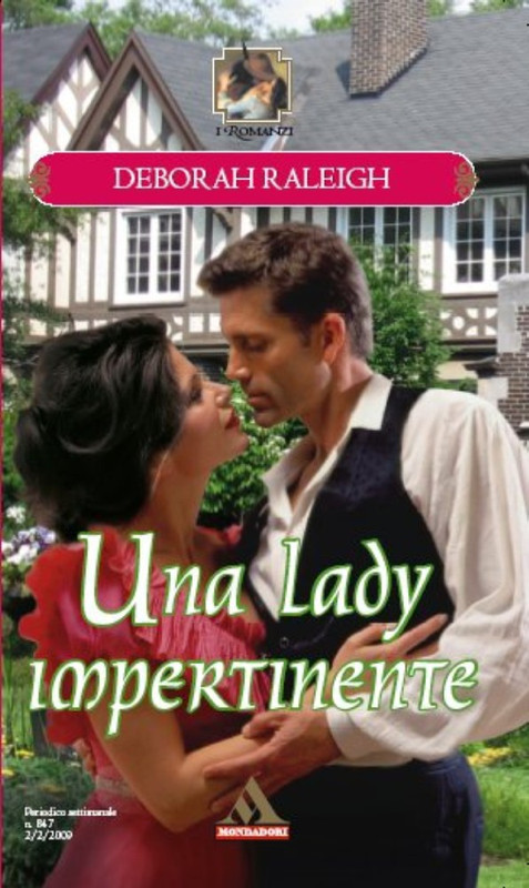 Deborah Raleigh - Una lady impertinente (2009)