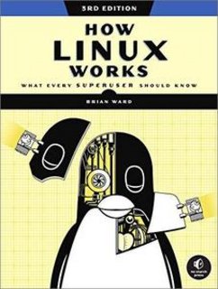 How Linux Works What Every Superuser Should Know, 3rd Edition (AZW3)