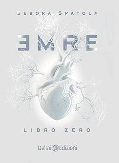 Debora Spatola - Emre 1. Libro Zero (2021)