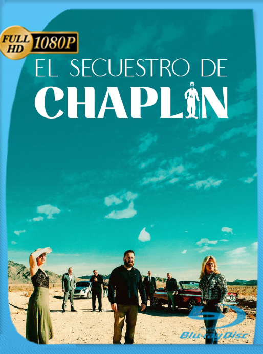 El Secuestro de Chaplin (2020) WEB-DL [1080p] Latino [GoogleDrive]