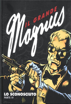 Il grande Magnus 04 - Lo sconosciuto 4 (2020)