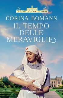 Corina Bomann - Le sorelle di Waldfriede Vol. 4. Il tempo delle meraviglie (2023)