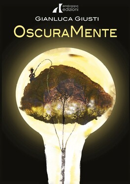 Gianluca Giusti – OscuraMente (2015)
