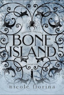 Nicole Fiorina - I racconti di Weeping Hollow Vol. 2. Bone Island (2024)