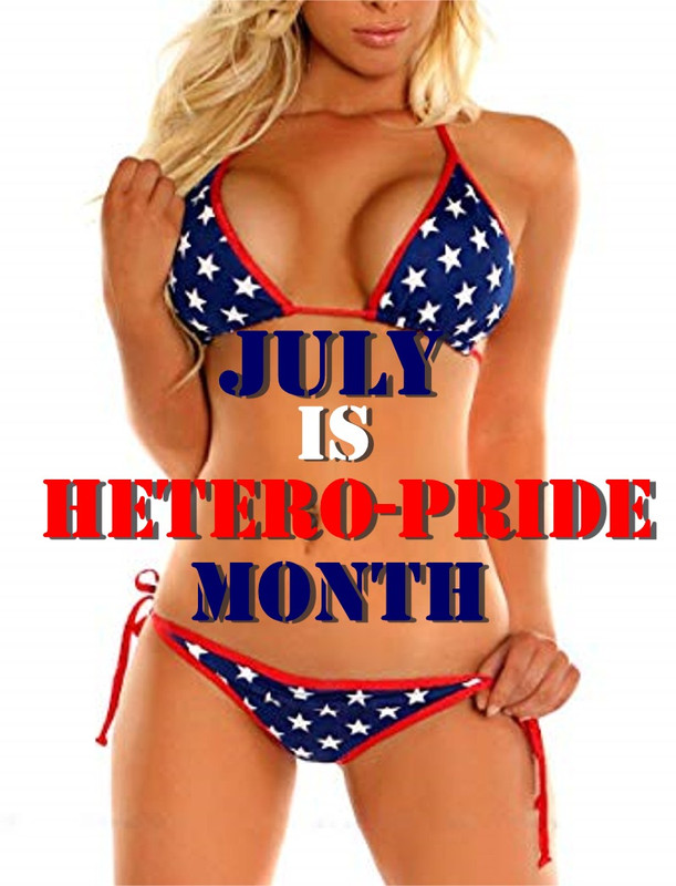 Hetero Pride Month July1