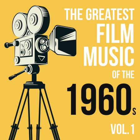 VA - The Greatest Film Music of the 1960s Vol 1-2 (2022)