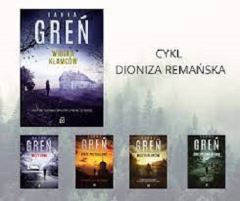 Hanna Greń - cykl Dioniza Remańska tom 1-5 (2020-2021)