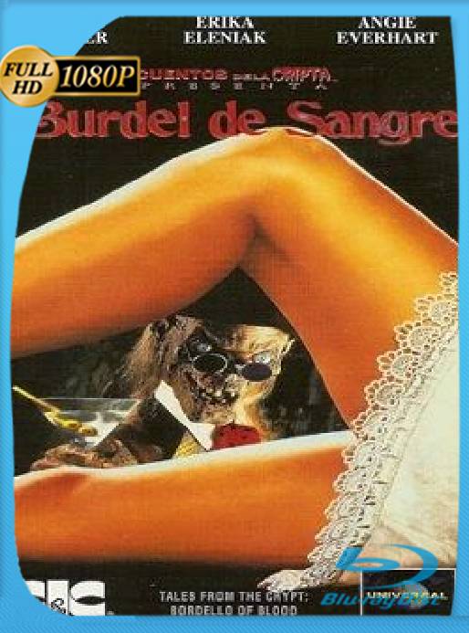 Cuentos de la cripta: Burdel de sangre (1996) BRRip [1080p] [Latino] [GoogleDrive] [RangerRojo]