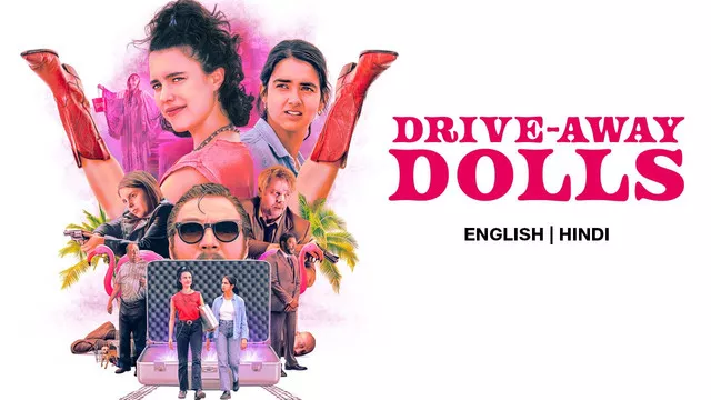 Drive-Away Dolls (2024) [Hindi-English]
