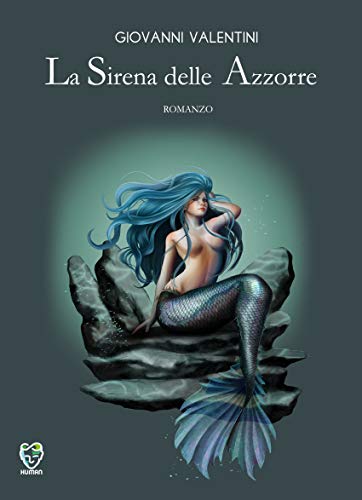 Giovanni Valentini – La Sirena delle Azzorre  (2020)