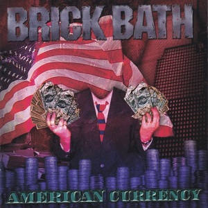 Re: Brick Bath (USA) / Groove/Thrash Metal