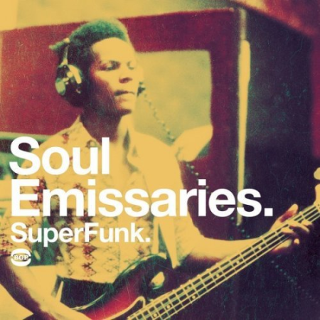 29ec17eb 3085 4aca 846d ff4918386837 - VA - Soul Emissaries: SuperFunk (2015)