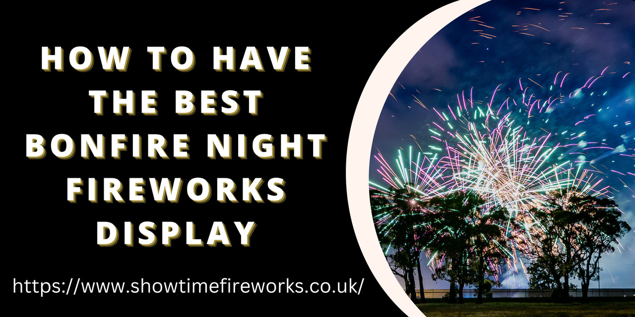 How to have the best Bonfire Night fireworks display cover Image