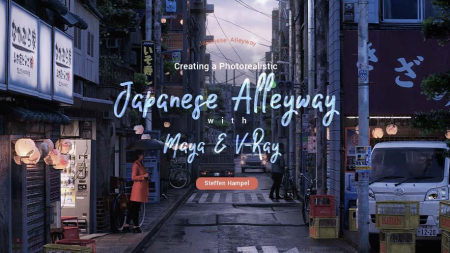Wingfox - Creating a Photorealistic Japanese Alleyway with Maya and V-Ray with Steffen Hampel