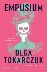 Olga Tokarczuk – Empusium. Una storia di natura e orrore (2025)