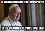 Pope change him instead