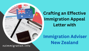 crafting-an-effective-immigration-appeal-letter-with-immigration-adviser-new-zealand