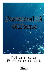Marco Benedet - L'eccezionalità dell'acqua (2024)