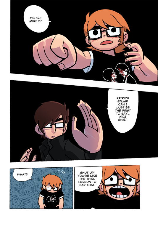 a scott pilgrim panel edit of various emo band members. patrick stump is scott and mikey way is gideon. panel 1: patrick says 'you're mikey?' panel 2: mikey says 'patrick stump. can i just be the first to say...nice shirt' panel 3: patrick says 'what?' and looks down at his my chemical romance shirt. panel 4: patrick says 'shut up! you're like the third person to say that!'