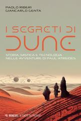 Paolo Riberi, Giancarlo Genta – I segreti di Dune (2024)