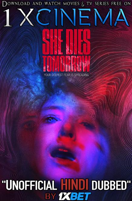 She Dies Tomorrow (2020) WebRip 720p Dual Audio [Hindi Dubbed (Unofficial VO) + English (ORG)] [Full Movie]