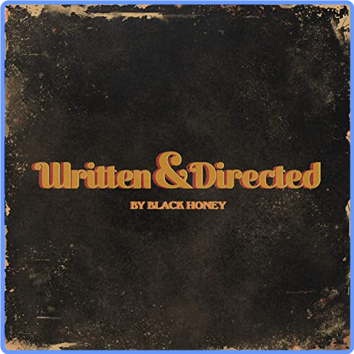 Black Honey - Written & Directed (2021) mp3 320 Kbps