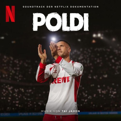 Tai Jason - Poldi (Soundtrack der Netflix Dokumentation) (2026)