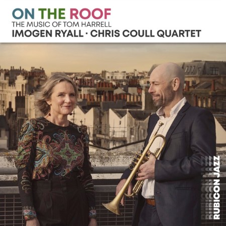 Imogen Ryall & Chris Coull Quartet - On the Roof (2025)