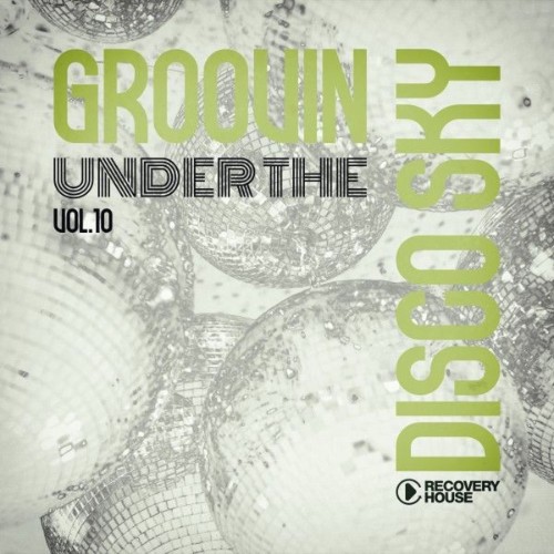 00-va-groovin-under-the-disco-sky-vol-10