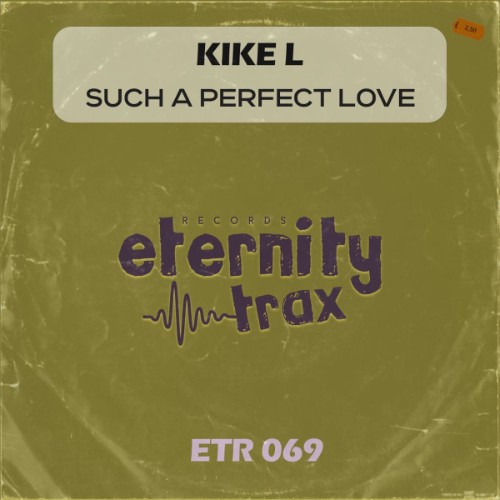 00-kike-l-such-a-perfect-love-etr069-sin