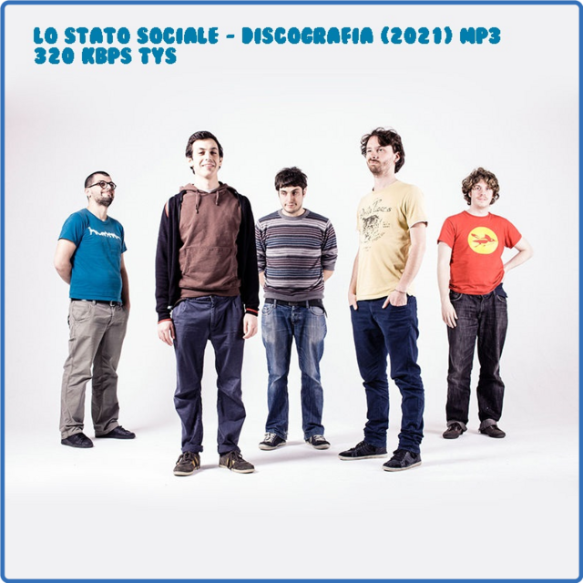 Lo Stato Sociale - Discografia (2021) mp3 320 Kbps TYS Scarica Gratis