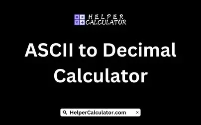 ASCII to Decimal Calculator