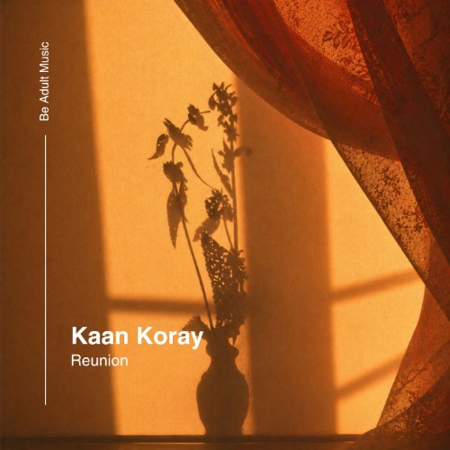 Kaan KoRay - Reunion (2026)