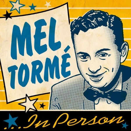 Mel TORME - In Person (2024)