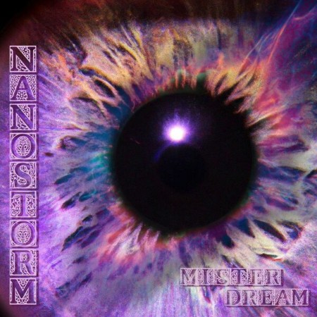 Nanostorm - Mister Dream (2024)